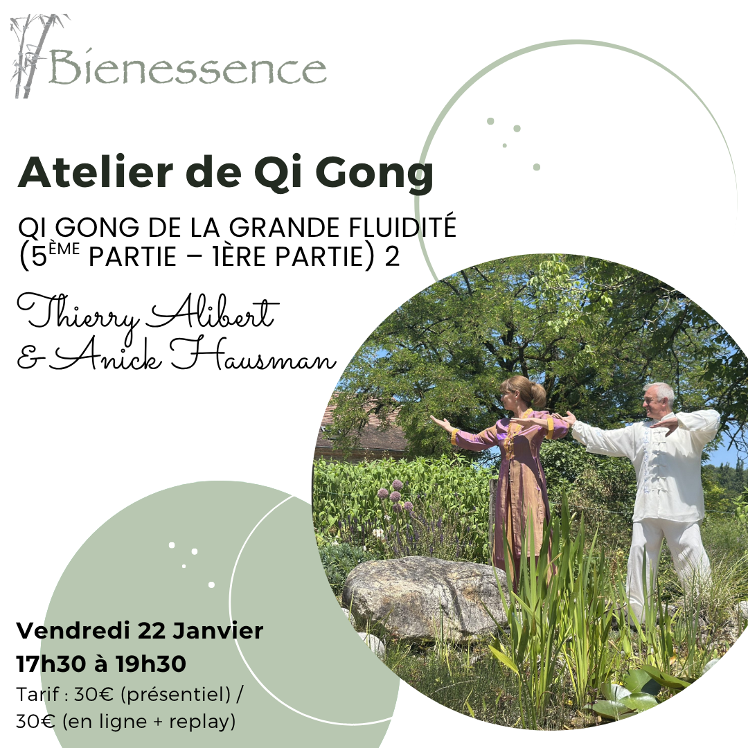 Qi Gong de la grande fluidité (5ème série – 1ère partie) 2